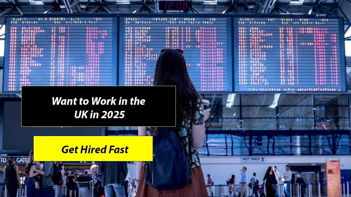 Want to Work in the UK in 2025