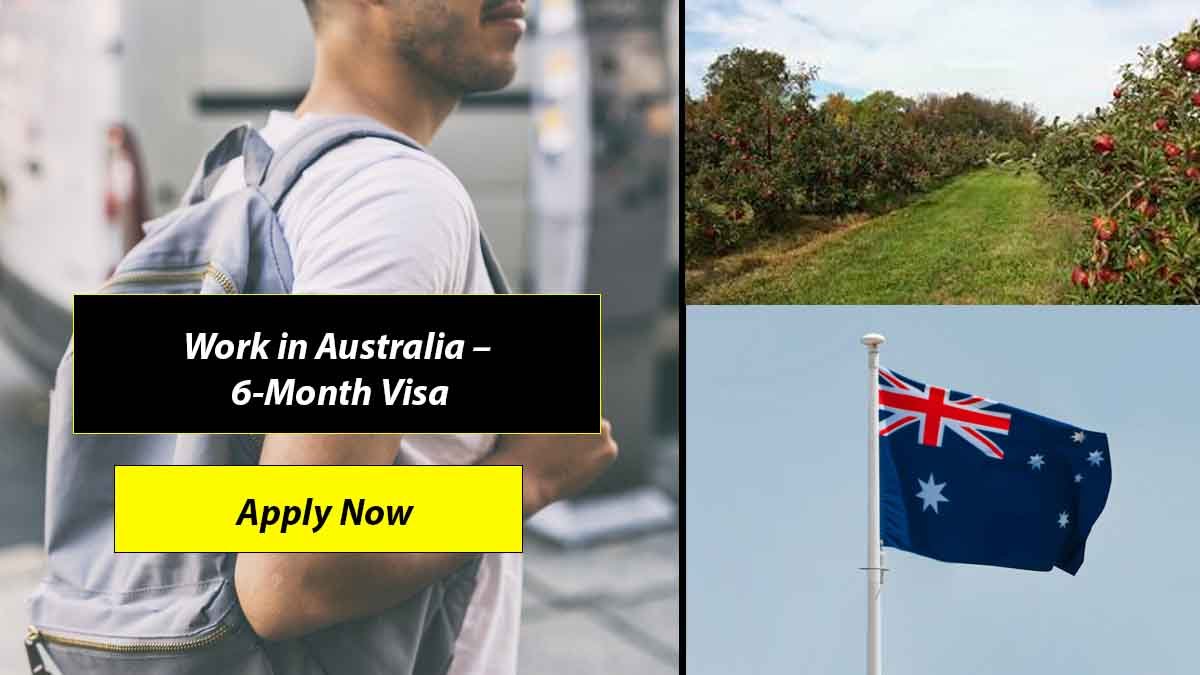 Work in Australia – 6-Month Visa 2025